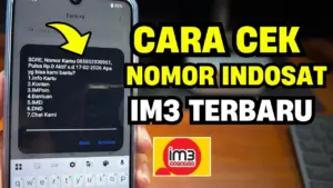 20+ Cara Cek Nomor Indosat (IM3 & Ooredoo) Terbaru, Cepat, dan Tanpa Pulsa!