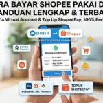 Cara Bayar Shopee Pakai DANA dengan Mudah Dan Tips Bebas Admin