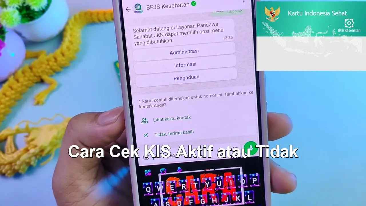 Cara Cek KIS Aktif atau Tidak: 6 Metode Online & Offline Praktis