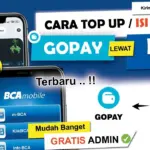 Cara Topup GoPay dari BCA Terlengkap 2026: Kode 70001, m-BCA, myBCA & ATM